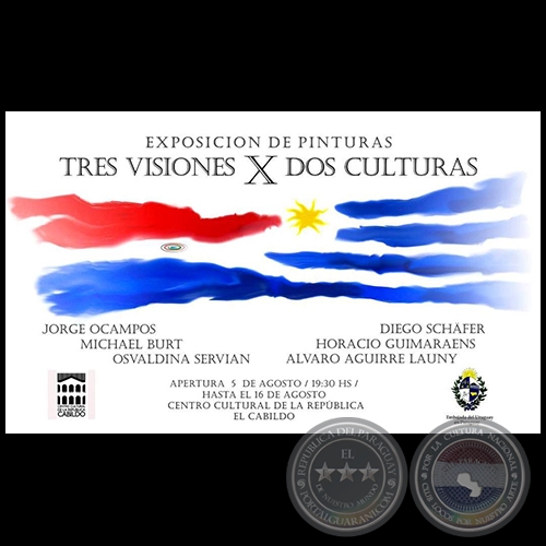 Tres visiones x dos culturas - Obras de Osvaldina Servin - Viernes 5 de Agosto de 2016